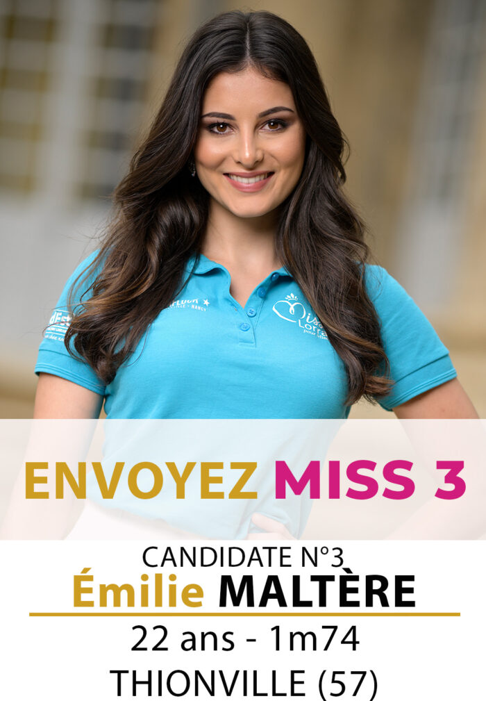 election miss lorraine miss lorraine Candidate N° Émilie MALTÈRE vote sms