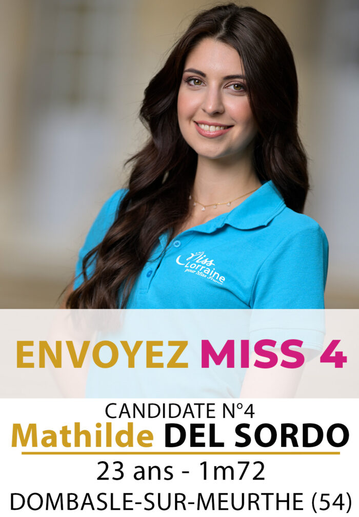 election miss lorraine miss lorraine Candidate N° Mathilde DEL SORDO vote sms