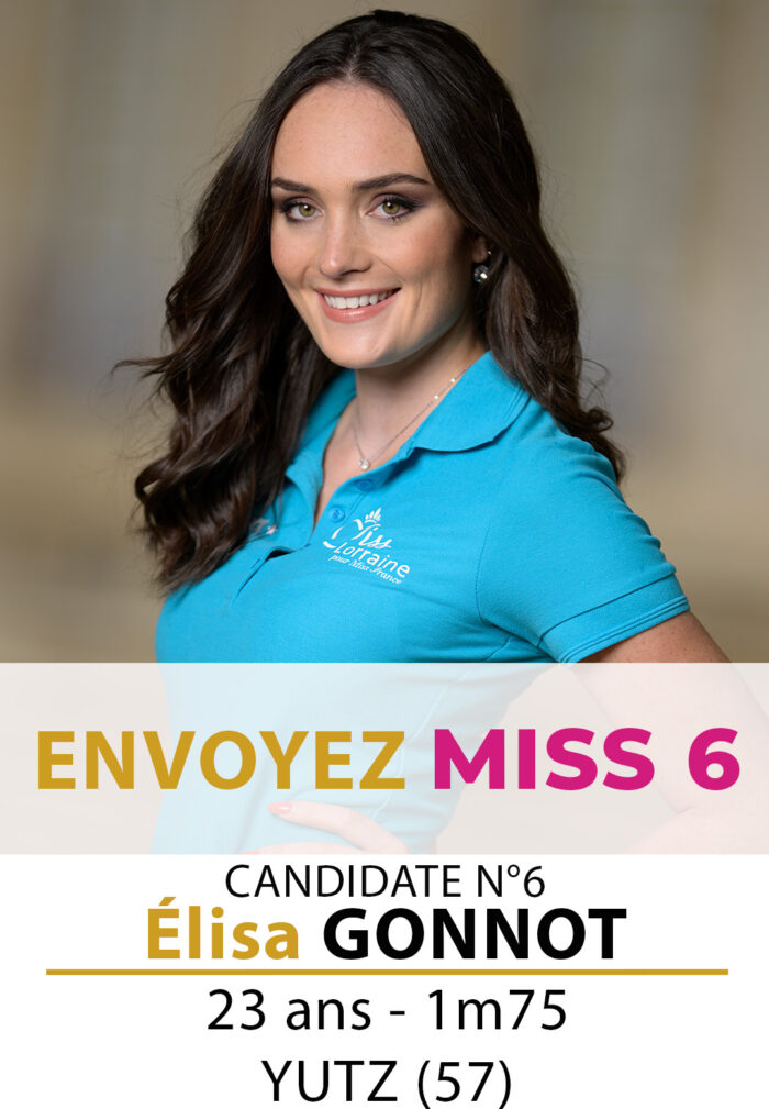 election miss lorraine miss lorraine Candidate N° Élisa GONNOT vote sms