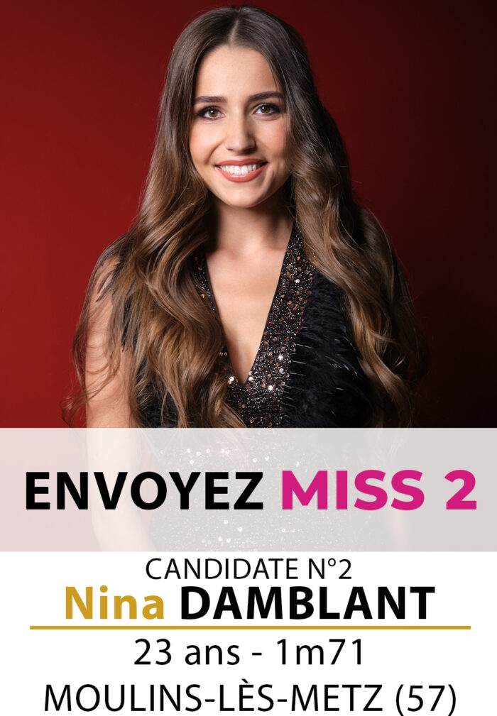 election miss lorraine miss lorraine Candidate N° Nina DAMBLANT