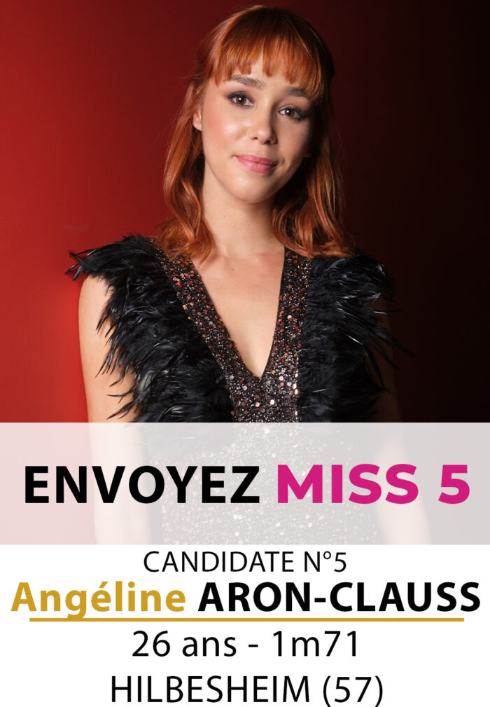 election miss lorraine miss lorraine Candidate N° Angéline ARON CLAUSS