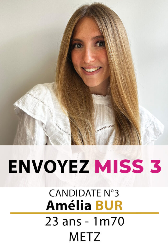 election miss lorraine miss moselle Candidate N° SMS Amélia BUR
