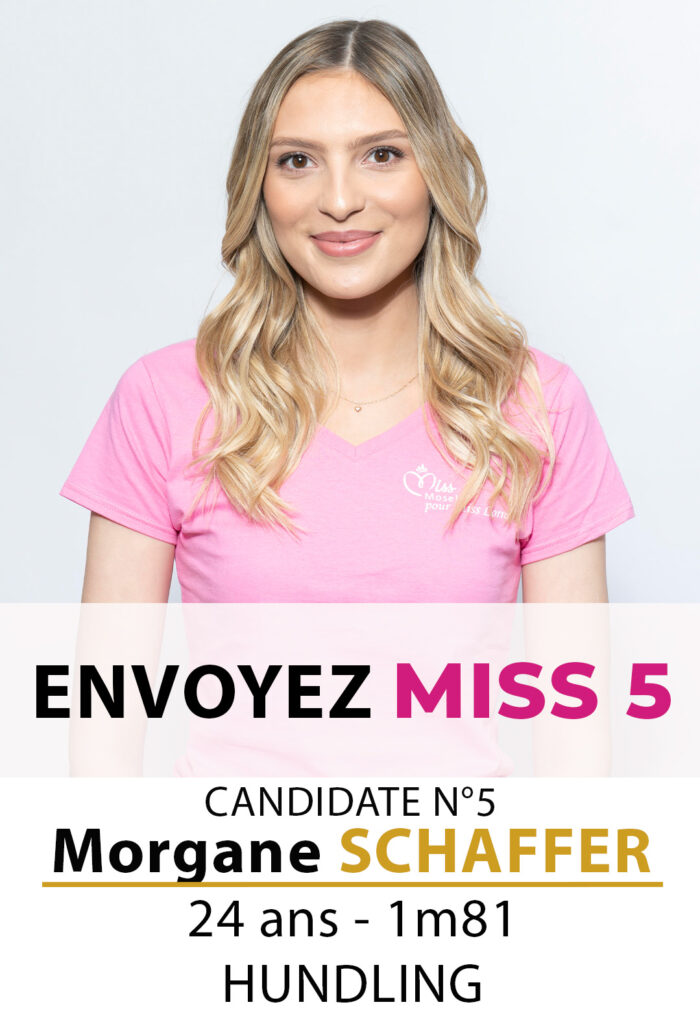 election miss lorraine miss moselle N° Morgane SCHAFFER