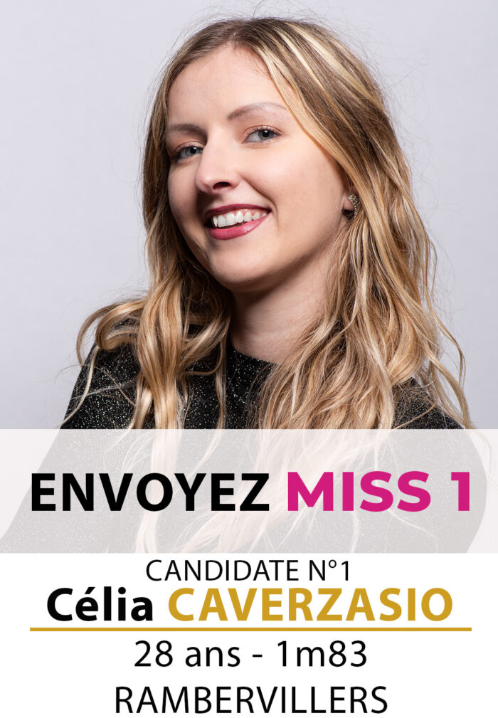 election miss lorraine miss vosges Candidate N° Célia CAVERZASIO