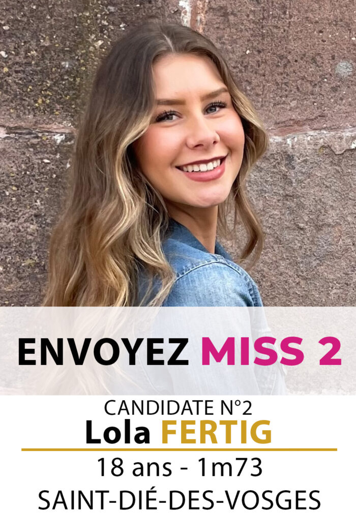 election miss lorraine miss vosges Candidate N° Lola FERTIG